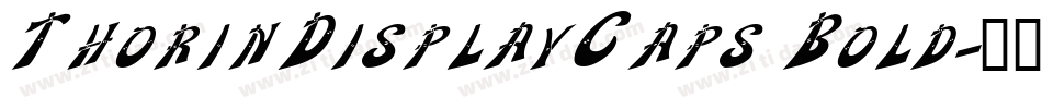 ThorinDisplayCaps Bold字体转换
